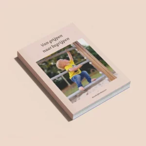 Van Grijpen naar Begrijpen